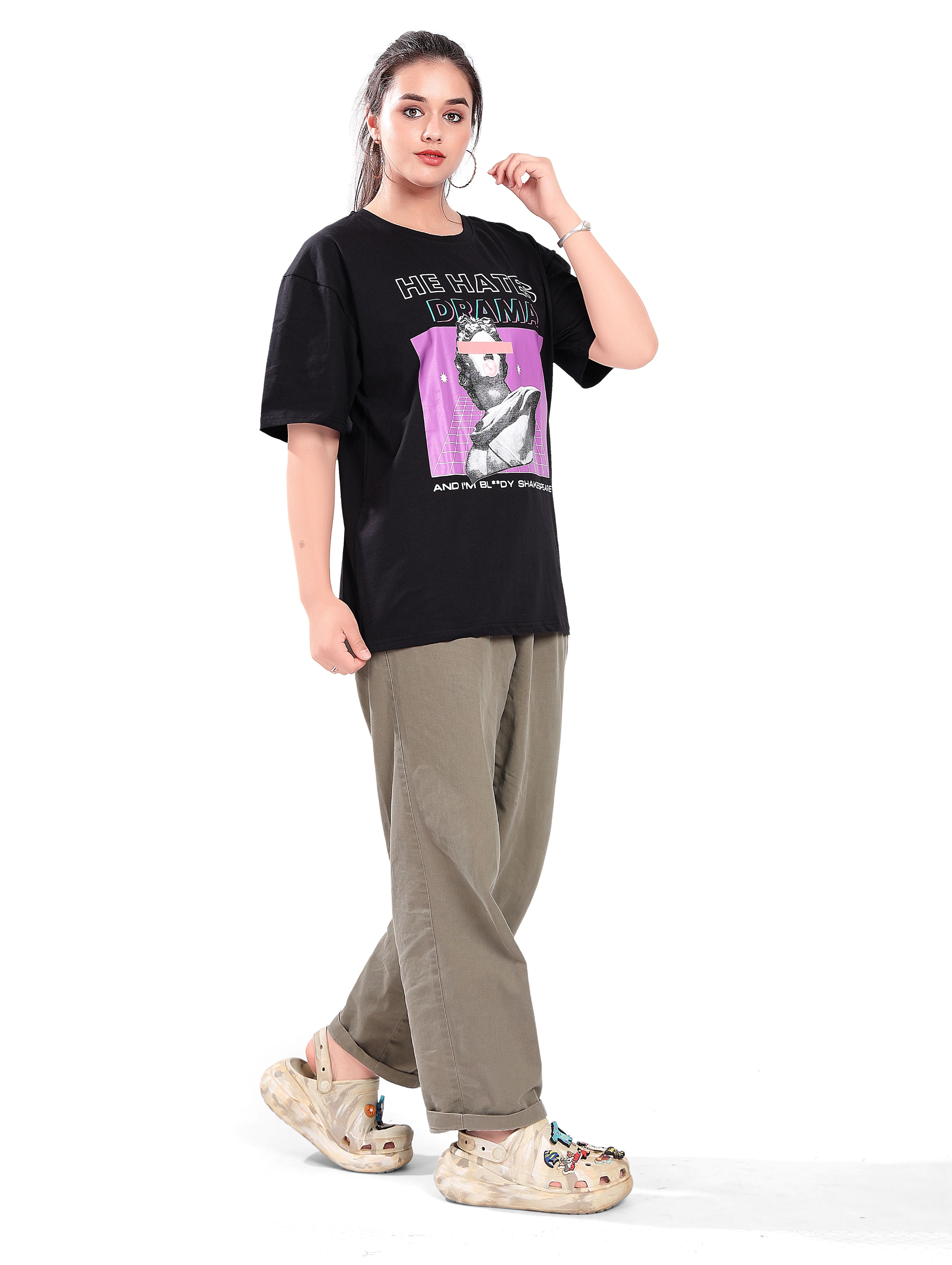 He hates Drama oversized t-shirt