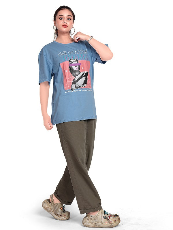 He hates Drama oversized t-shirt